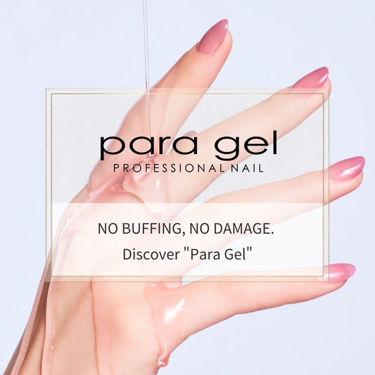 NO BUFFING, NO DAMAGE"; the only one gel nail brand Para Gel